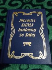 kniha Proroctví Sibyly královny ze Sáby o XX. století, Atyp 1999
