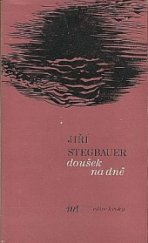 kniha Doušek na dně, Mladá fronta 1976