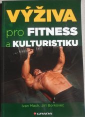 kniha Výživa pro fitness a kulturistiku, Grada 2013