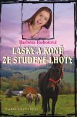 kniha Lásky a koně ze Studené Lhoty, Erika 2011