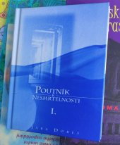 kniha Poutník k nesmrtelnosti I. vybrané spisy z let 1988-1998, BestCeler 1999