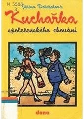 kniha Kuchařka společenského chování, Dona 1998