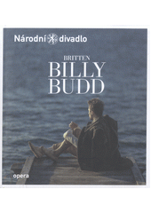 kniha Billy Budd, Národní divadlo v Praze 2018