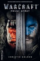 kniha WarCraft První střet, Fantom Print 2016