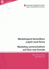 kniha Marketingové komunikace a jejich nové formy, Professional Publishing 2009