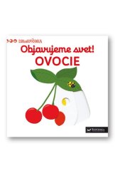kniha Objavujeme svet! Ovocie, Svojtka 2020
