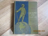 kniha Josefa Kořenského Cesty po světě Z Číny oklikami do vlasti : Čína, Malajské souostroví, Cejlon, Indie, Egypt, J. Otto 1900