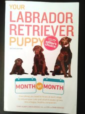 kniha Your Labrador Retriever Puppy Month by Month, Alpha 2016