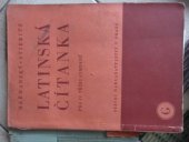 kniha Latinská čítanka pro IV. třídu gymnasií. Díl I, - Text, St. nakl, odd. odb. šk. 1949