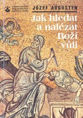 kniha Jak hledat a nalézat Boží vůli, Karmelitánské nakladatelství 1997