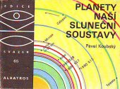 kniha Planety naší sluněční soustavy pro čtenáře od 12 let, Albatros 1988