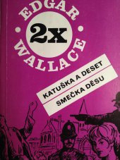 kniha Katuška a deset Smečka děsu, Cesty 1992