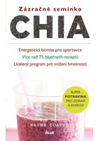 kniha Zázračné semínko chia, Euromedia 2014