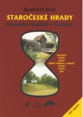 kniha Staročeské hrady slovanská hradiště v Čechách, Kateřina Sučková 2003