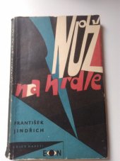 kniha Nůž na hrdle Příběh, který se mohl stát, Naše vojsko 1959