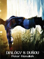 kniha Dialógy s dušou, KVANT 2015