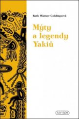 kniha Mýty a legendy Yakiů, Volvox Globator 2011