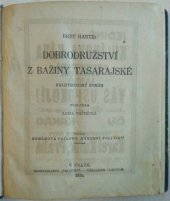 kniha Dobrodružství z bažiny tasarajské kalifornijský román, Knihtiskárna Politiky 1924