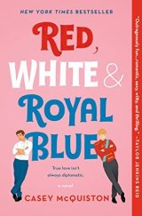 kniha Red, White & Royal Blue, St. Martin's Press 2019
