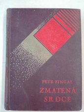 kniha Zmatená srdce. Druhý díl, Přítel knihy, Emil Reis 1929