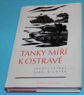kniha Tanky míří k Ostravě, Naše vojsko 1979