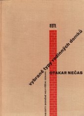 kniha Vybrané typy rodinných domků Vítězné soutěžní projekty : Určeno arch., projektantům, žákům odb. škol a posluchačům vys. škol, SNTL 1960