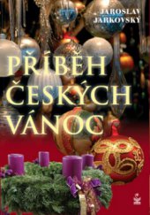 kniha Příběh českých Vánoc, Petrklíč 2011