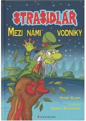 kniha Strašidlář Mezi námi vodníky, Grada 2012