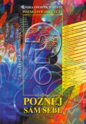 kniha Poznej sám sebe poznej své skryté já : kniha osobních testů, Jota 2001