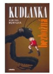 kniha Kudlanka bezbožná, Mony 2007