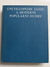 kniha Encyklopedie jazzu a moderní populární hudby. [Díl] I, - Část věcná, Supraphon 1980