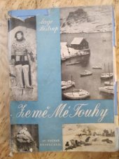 kniha Země Mé touhy (Gronsko) :[zápisky mladé ženy z pobytu v Gronsku zpracované spisivatelem], St. Kuchař 1947