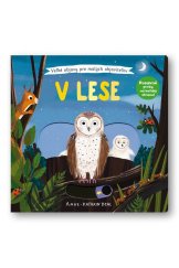 kniha V lese Veľké objavy pre malých objaviteľov Posuvné prvky na každej strane!, Svojtka 2022