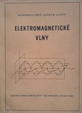 kniha Elektromagnetické vlny Určeno posluchačům vys. škol techn., SNTL 1958