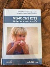 kniha Nemocné dítě  Průvodce pro rodiče, Mlad fronta  2019