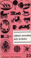 kniha Ach, ta láska průvodce po české brakové literatuře, Melantrich 1984