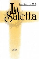 kniha La Saletta ke 150. výročí zjevení P. Marie, Vérité 1996