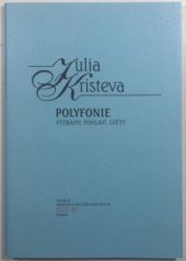 kniha Polyfonie významy, pohlaví, světy, Malovaný kraj 2008