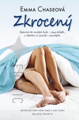 kniha Zkrocený Exkurze do mužské duše - sexy příběh, u kterého se zasníte i zasmějete., Mladá fronta 2015