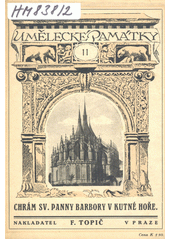 kniha Chrám sv. P. Barbory v Kutné Hoře, F. Topič 1918