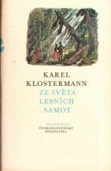 kniha Ze světa lesních samot, Československý spisovatel 1975