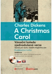 kniha A Christmas carol = Vánoční koleda, CPress 2007
