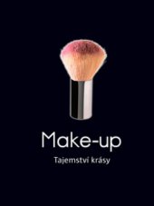 kniha Make-up tajemství krásy, Slovart 2012