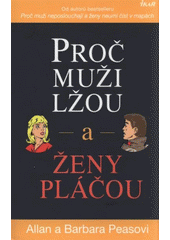 kniha Proč muži lžou a ženy pláčou, Ikar 2012