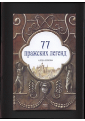 kniha 77 pražskich legend, Práh 2008