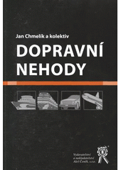kniha Dopravní nehody, Aleš Čeněk 2009