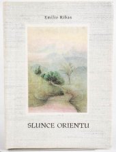 kniha Slunce Orientu čeští malíři ilustrují orientální literaturu, Oblastní galerie 2009