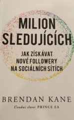 kniha Milion sledujících Jak získávat nové followery, Zoner Press 2019