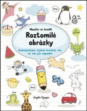 kniha Naučte se kreslit Roztomilé obrázky, Zoner Press 2018