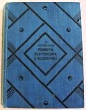 kniha Pomsta zlatokopa z Klondyku, Jan Naňka 1932